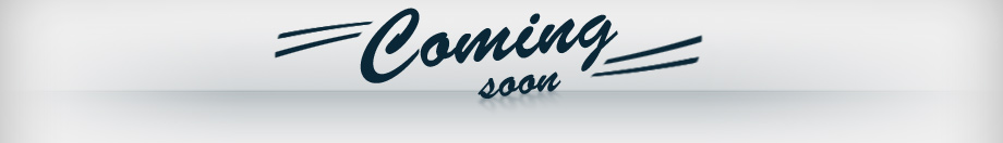 Coming Soon